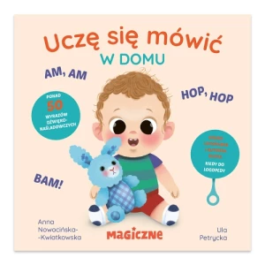 W domu. Uczę się mówić Magiczne