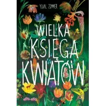 Wielka księga kwiatów Foksal