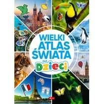 Wielki Atlas świata dla dzieci Dragon