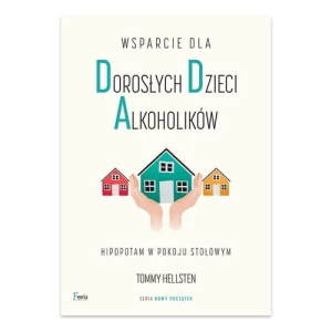 Wsparcie dla dorosłych dzieci alkoholików Feeria