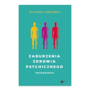 Zaburzenia zdrowia psychicznego. Przewodnik Copernicus center press