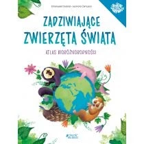 Zadziwiające zwierzęta świata. Atlas bioróżnorodności Jedność