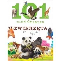 Zwierzęta. 101 ciekawostek Wydawnictwo Olesiejuk