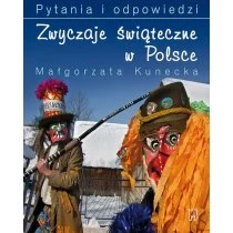 Zwyczaje świąteczne w Polsce Pytania i odpowie Muza