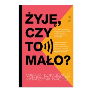 Żyję, czy to mało? Filia